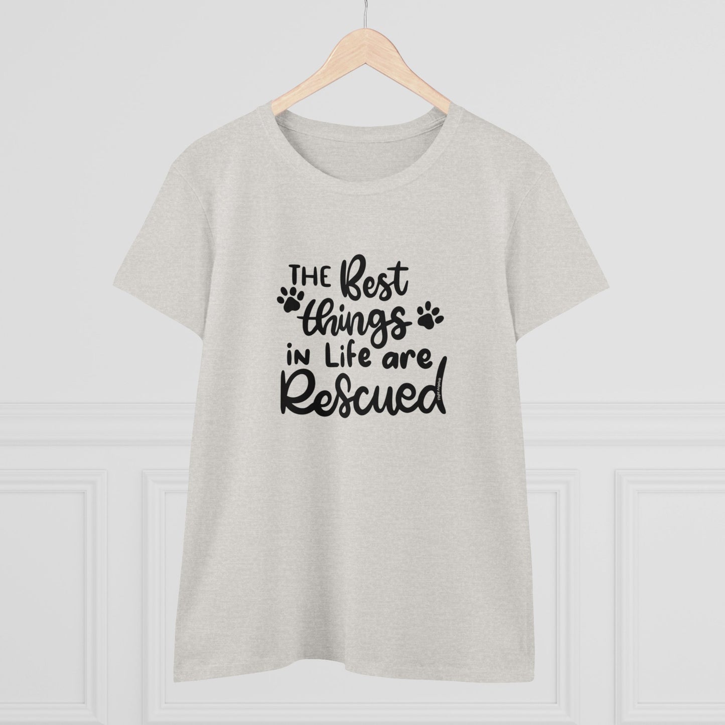 The Best Things in Life are Rescued Women's Tee