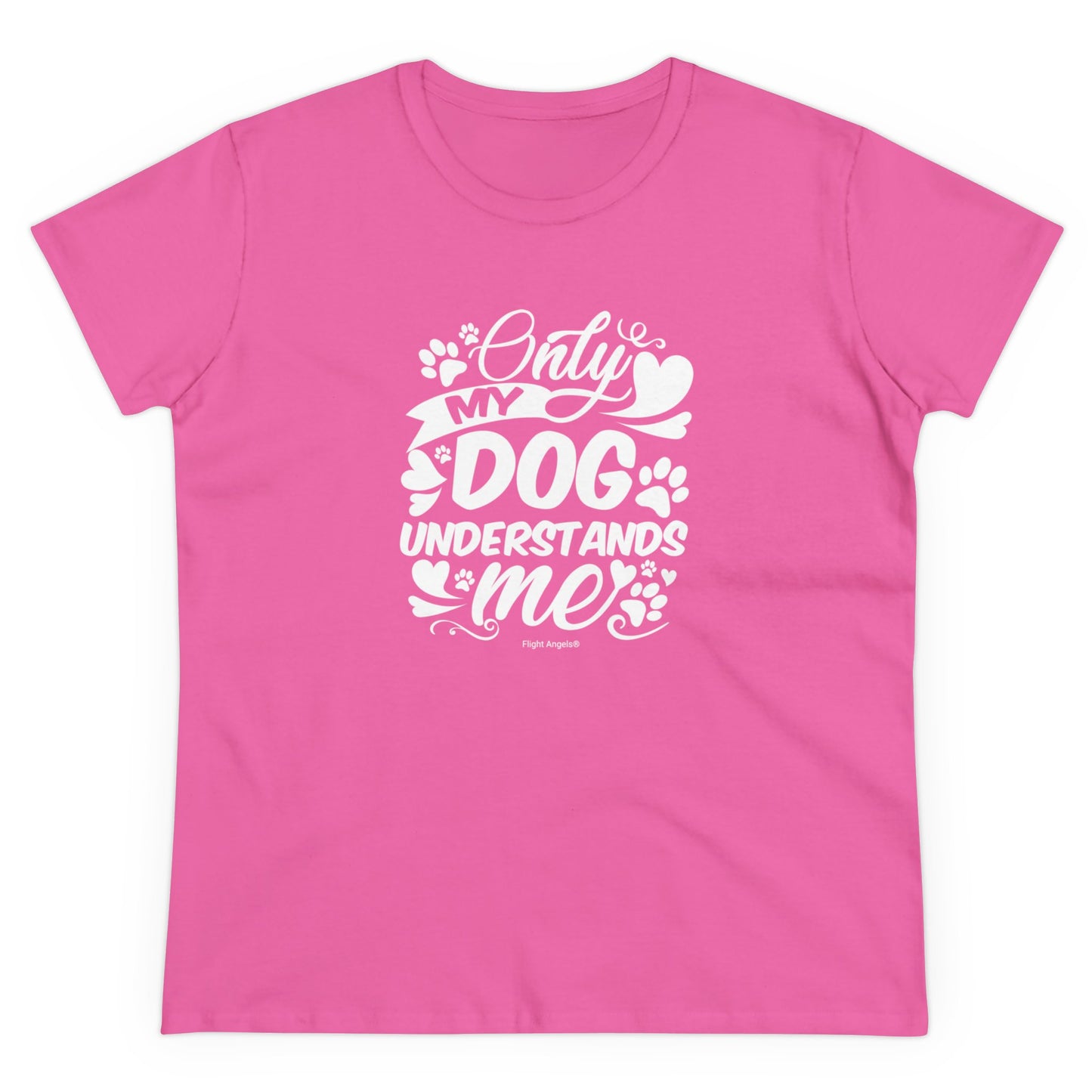 Only My Dog Understands Me Women's Tee