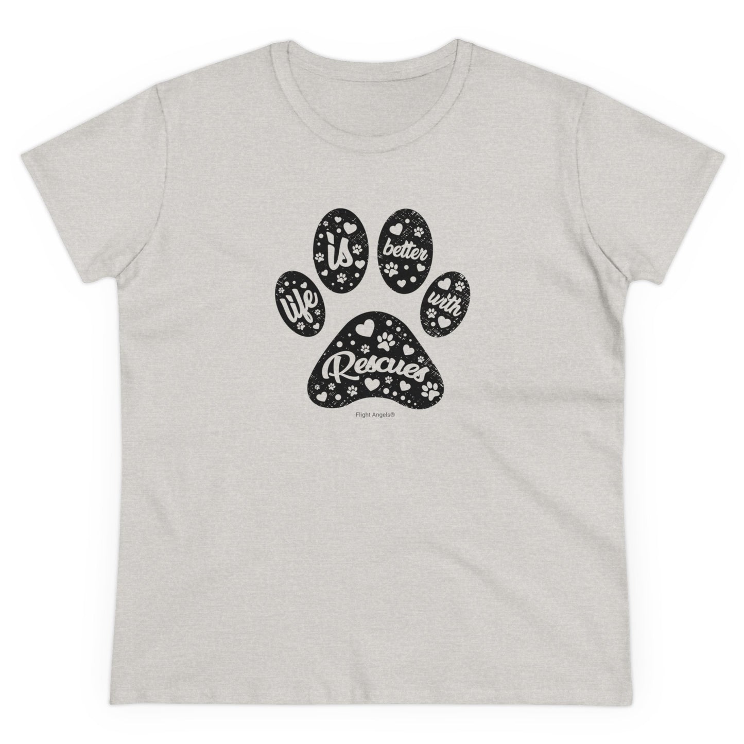 Life is Better with Rescues Women's Tee