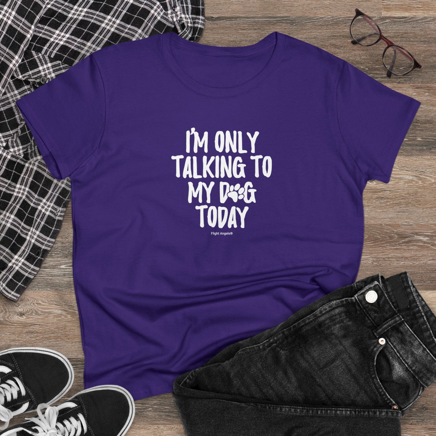 I'm Only Talking to My Dog Today Women's Tee