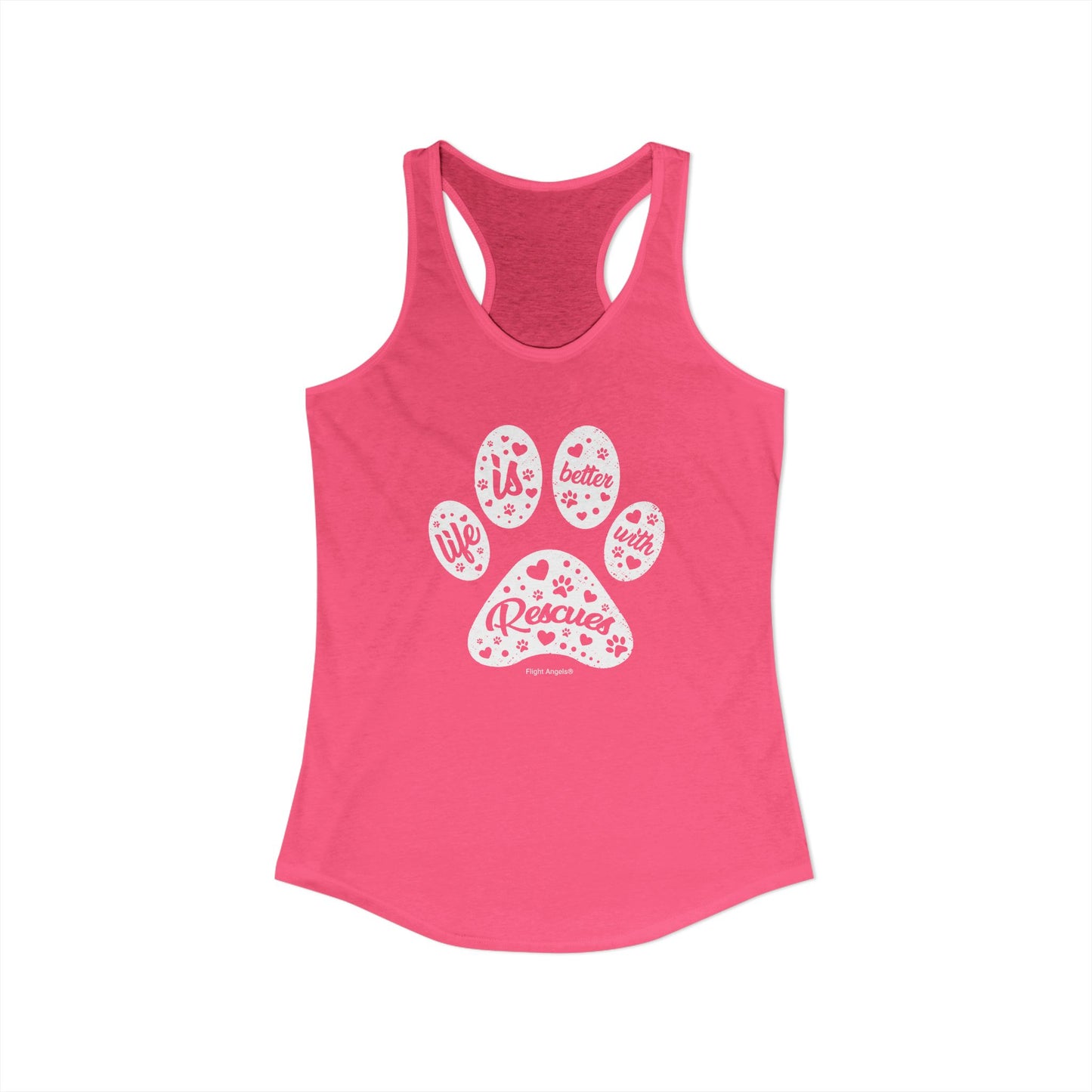 Life is Better with Rescues Women's Racerback Tank