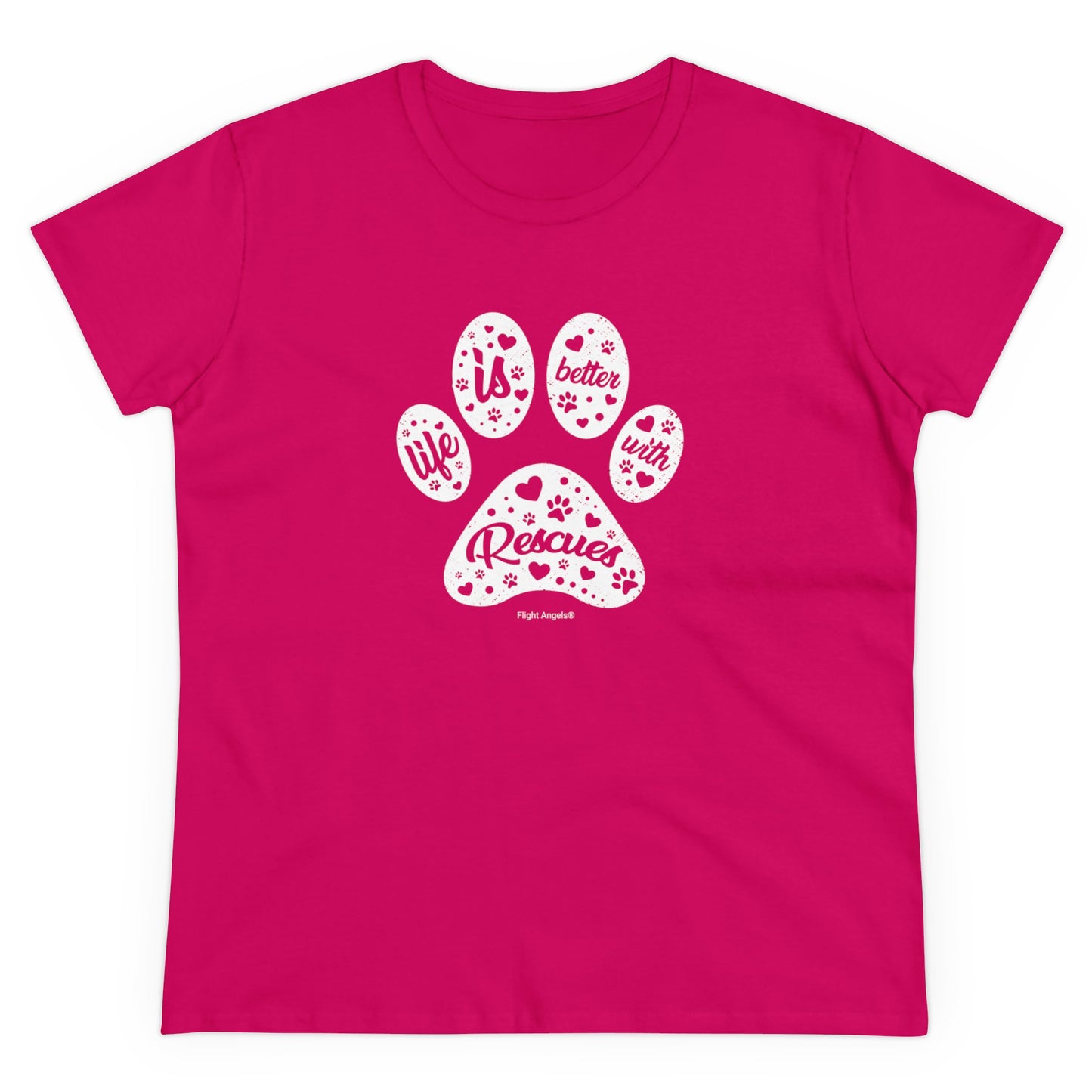 Life is Better with Rescues Women's Tee