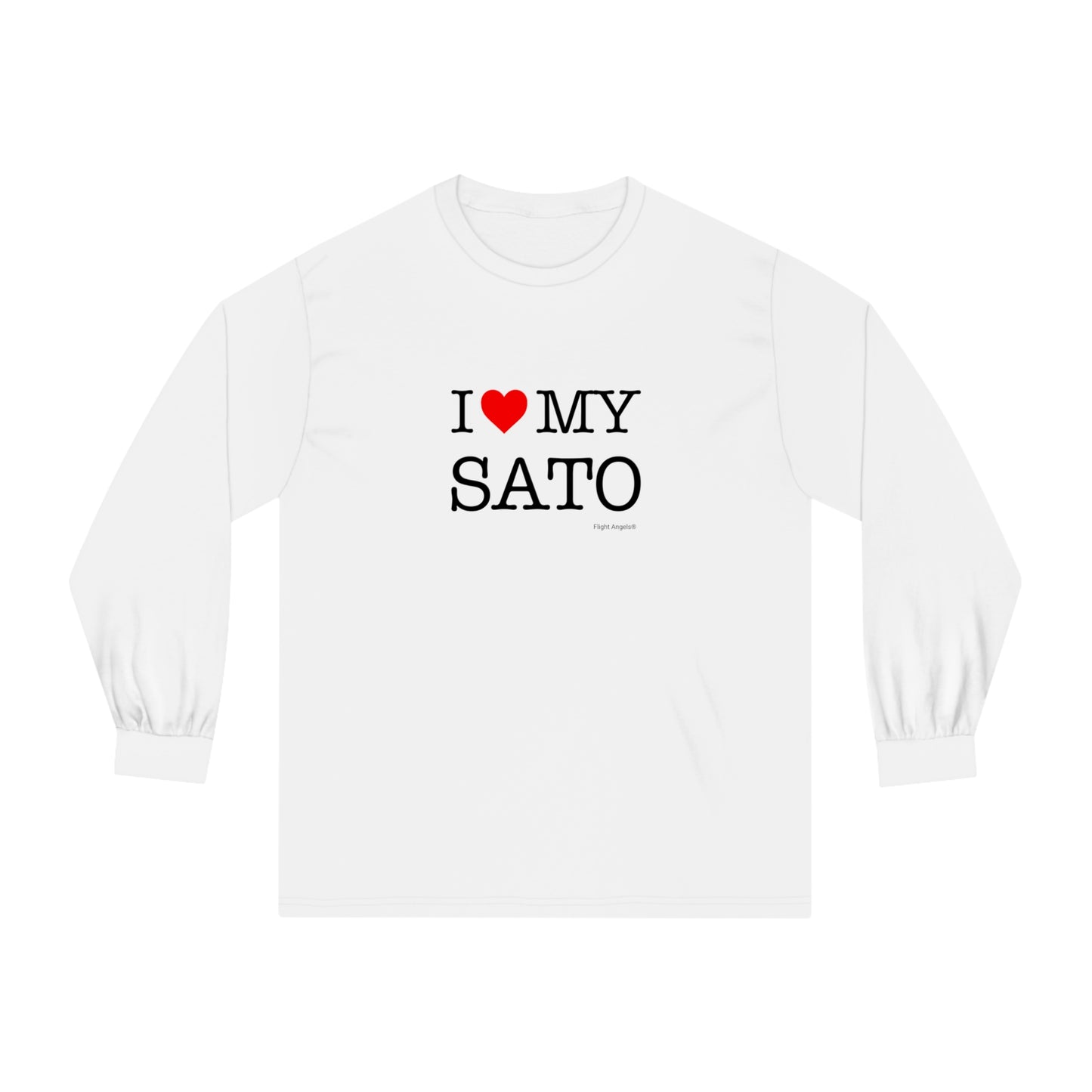 I Love My Sato Unisex Long Sleeve Tee