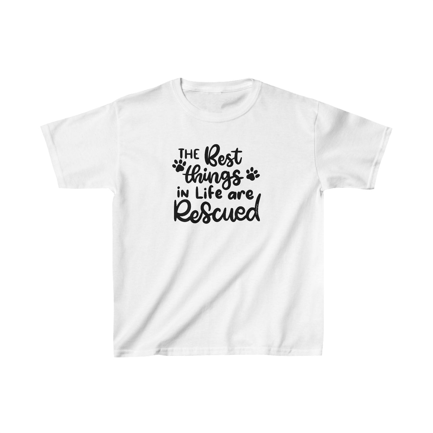 The Best Things in Life are Rescued Kids Tee