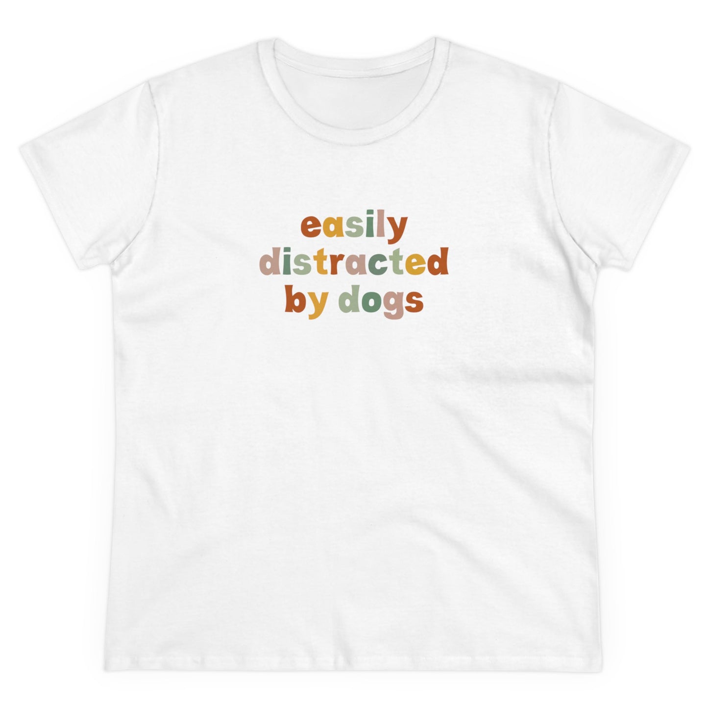 Easily Distracted by Dogs Women's Tee