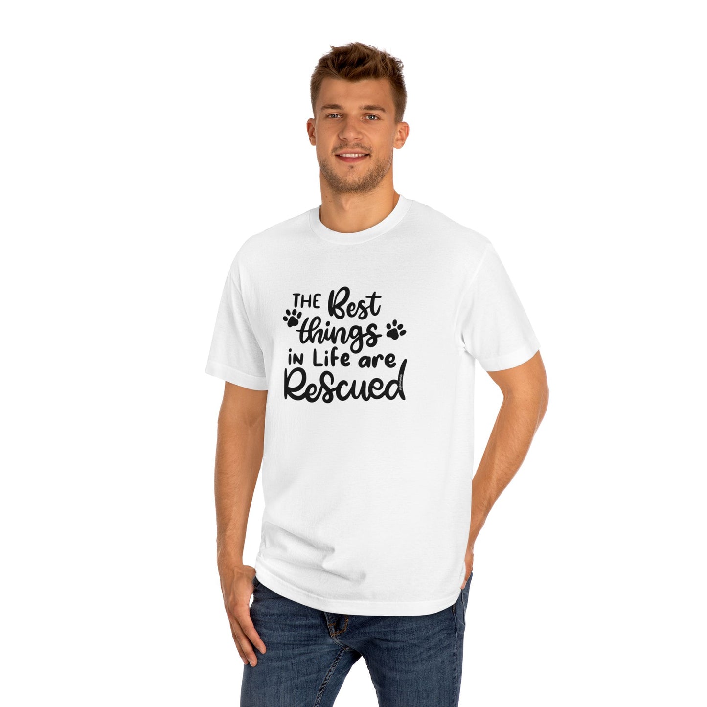 The Best Things in Life are Rescued Unisex Classic Tee