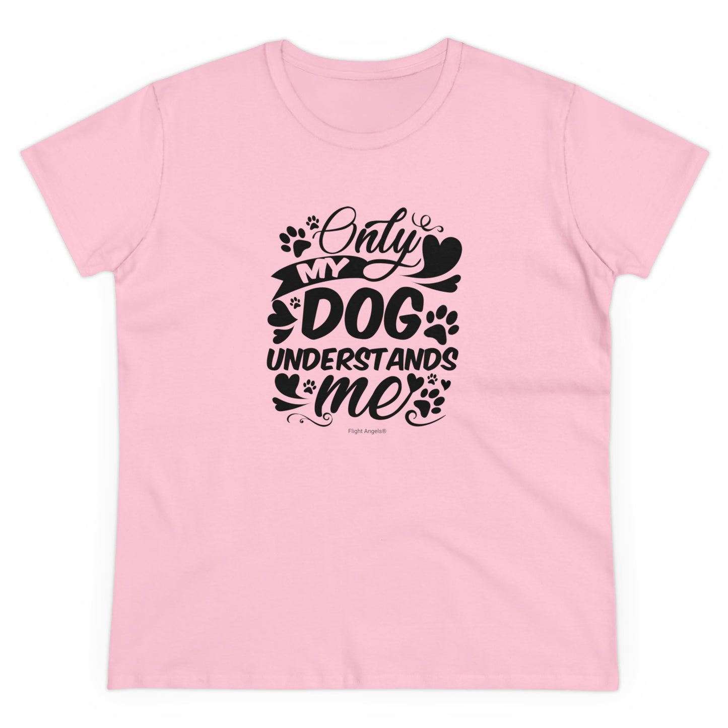 Only My Dog Understands Me Women's Tee