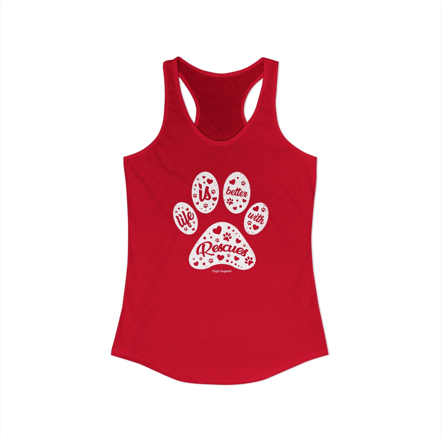 Life is Better with Rescues Women's Racerback Tank