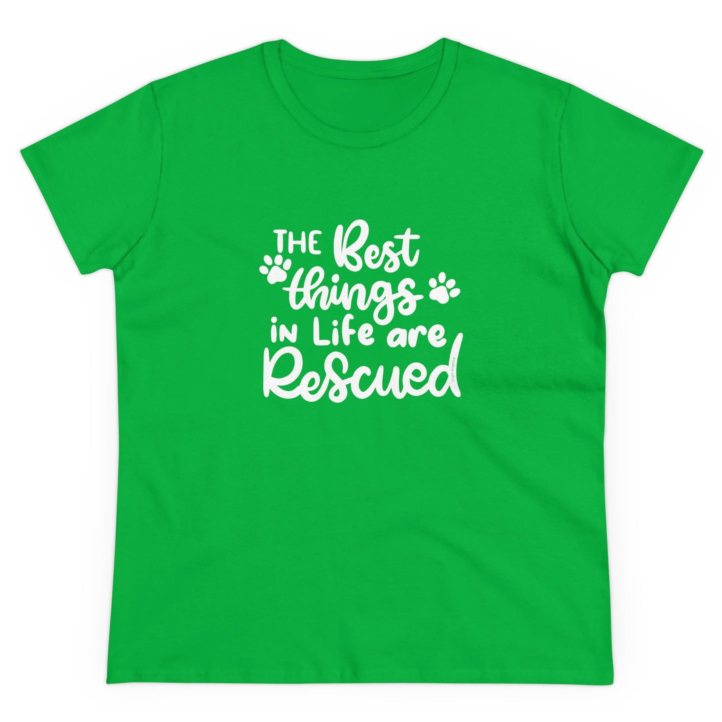 The Best Things in Life are Rescued Women's Tee