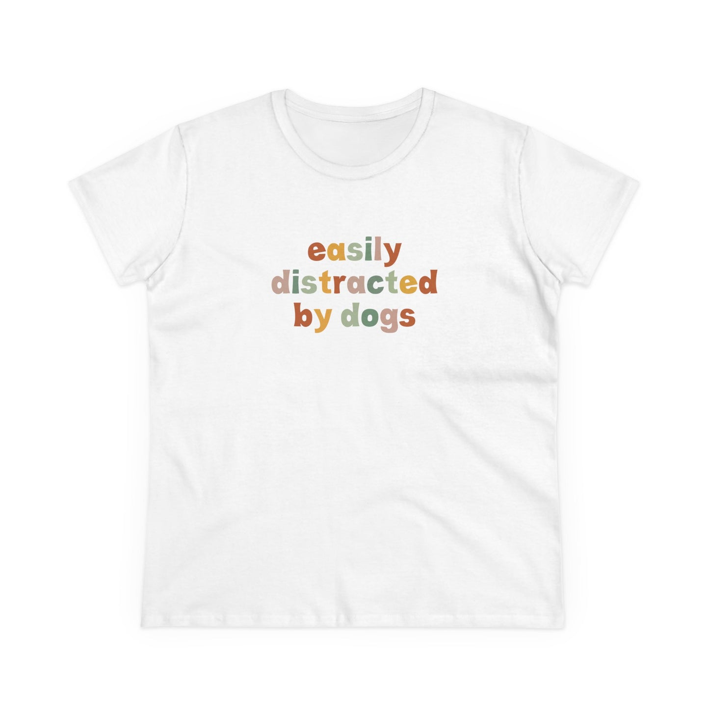 Easily Distracted by Dogs Women's Tee