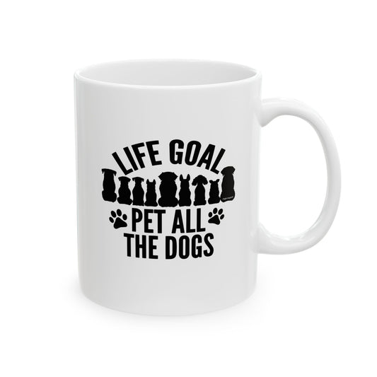 Life Goal Ceramic Mug 11oz