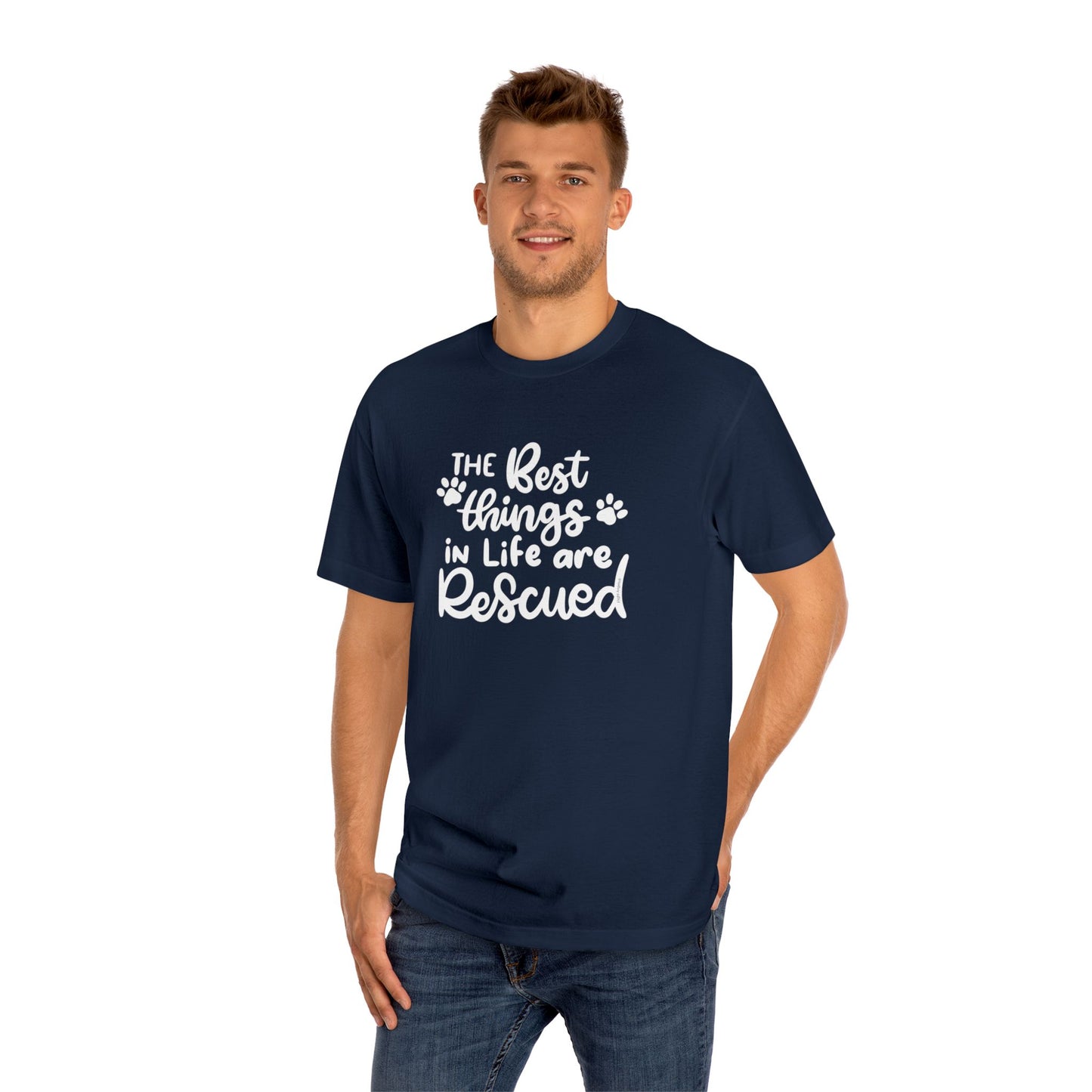 The Best Things in Life are Rescued Unisex Classic Tee