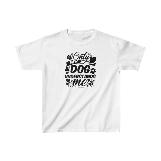 Only My Dog Understands Me Kids Tee