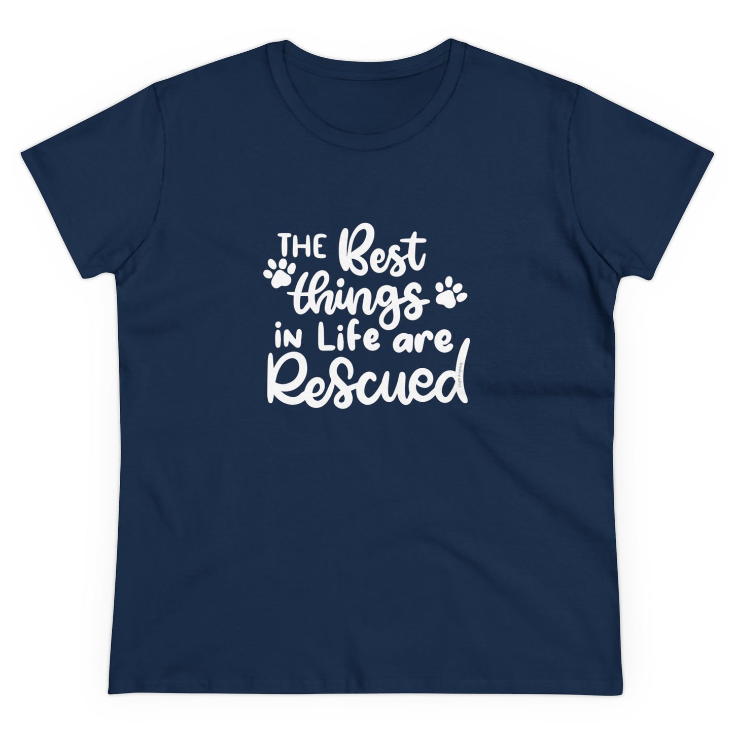 The Best Things in Life are Rescued Women's Tee