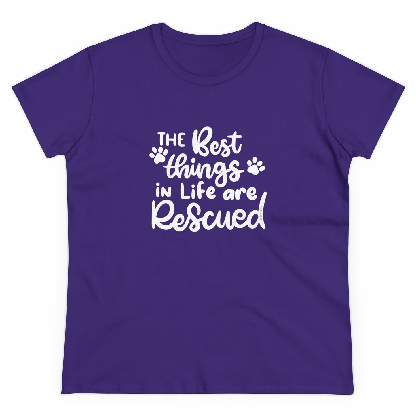 The Best Things in Life are Rescued Women's Tee