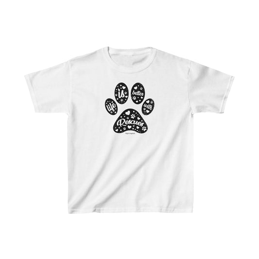 Life is Better with Rescues Kids Tee