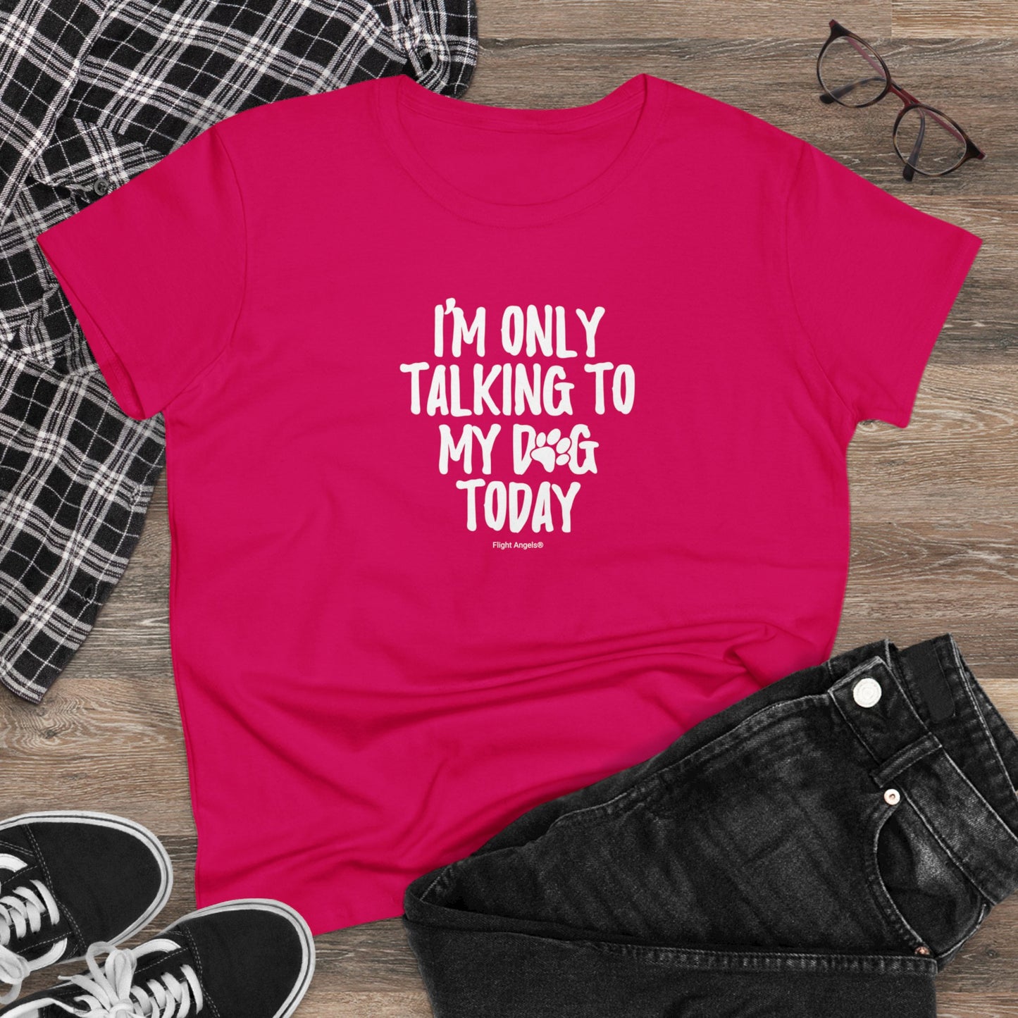 I'm Only Talking to My Dog Today Women's Tee