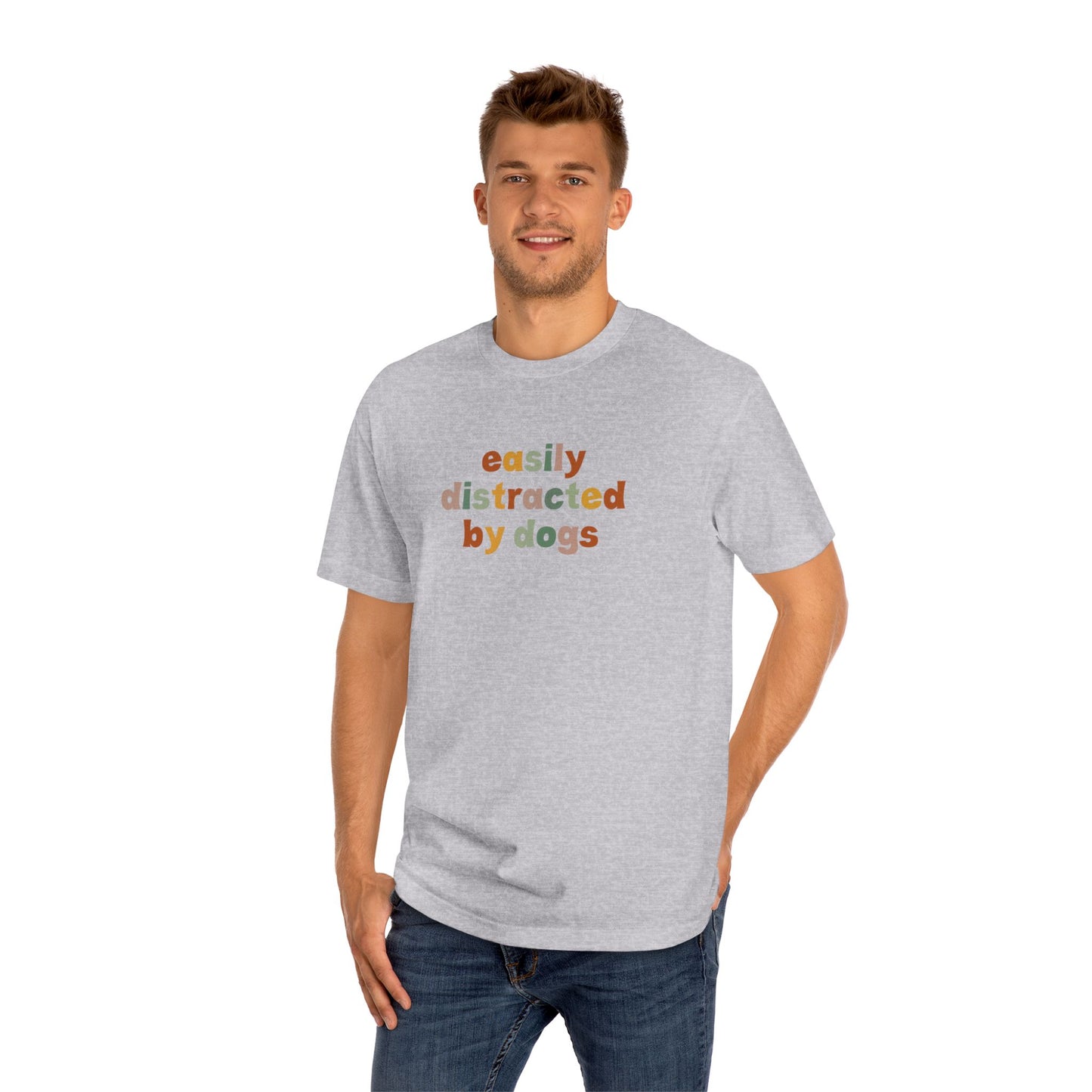 Easily Distracted by Dogs Unisex Classic Tee