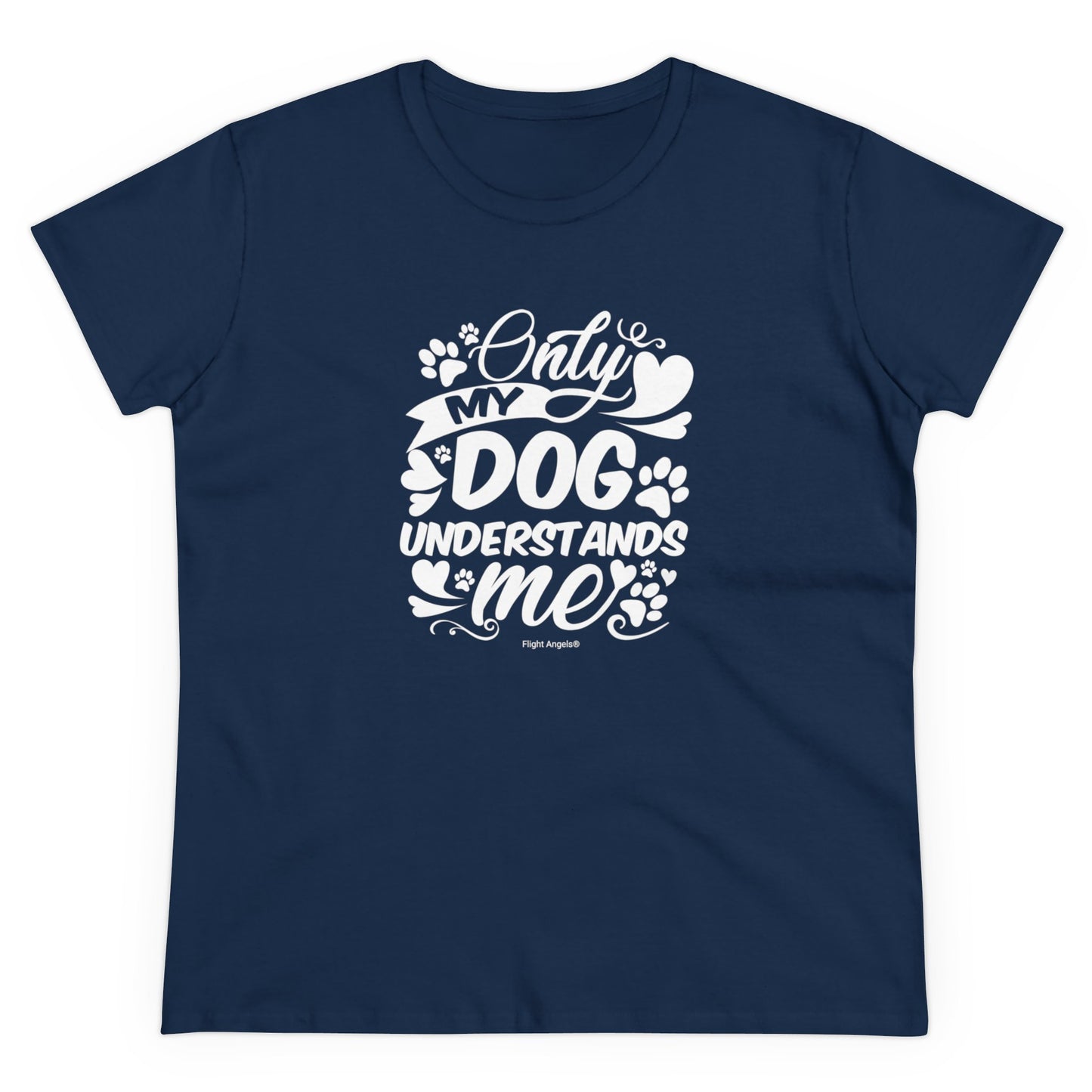 Only My Dog Understands Me Women's Tee