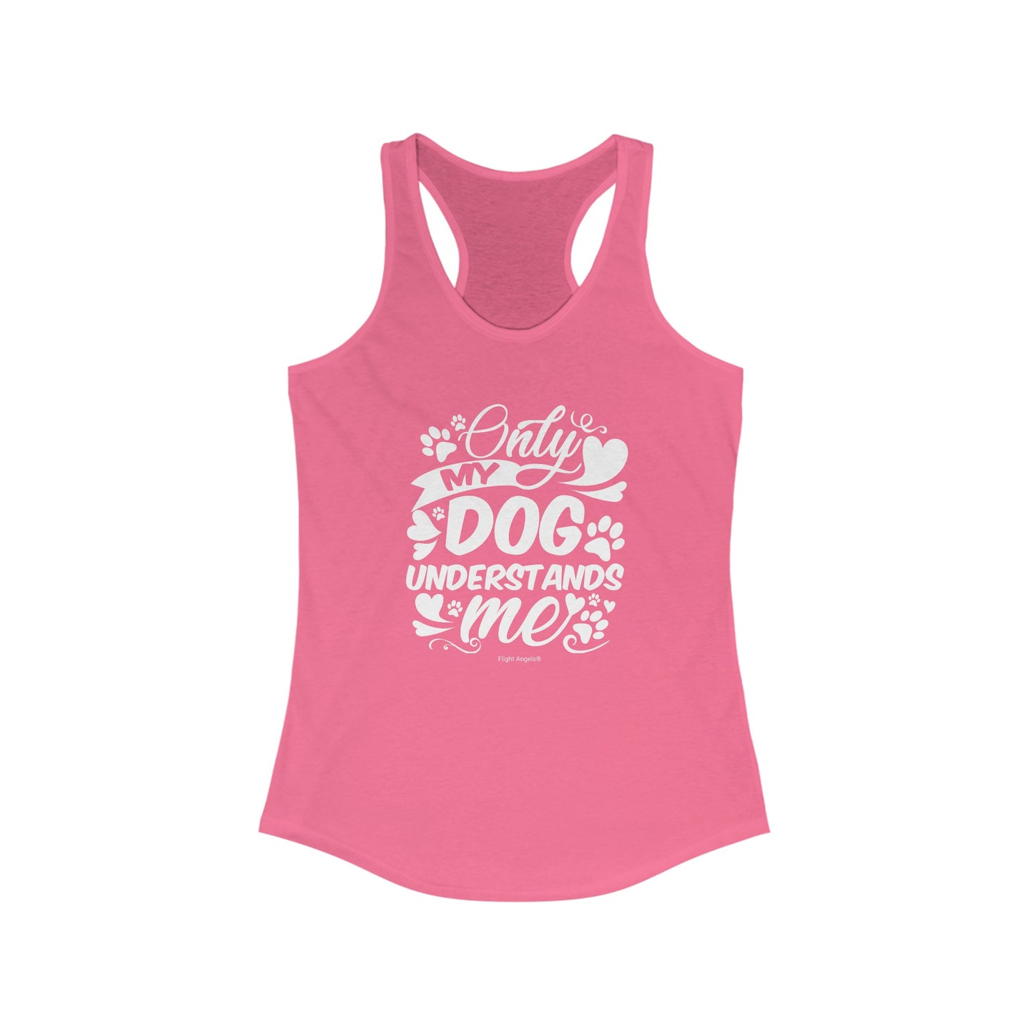 Only My Dog Understands Me Women's Racerback Tank