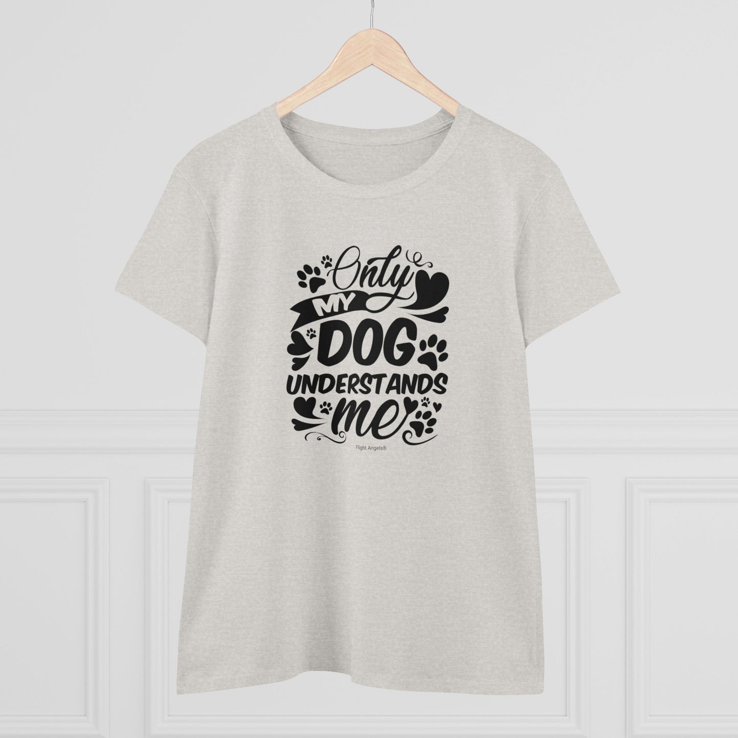 Only My Dog Understands Me Women's Tee