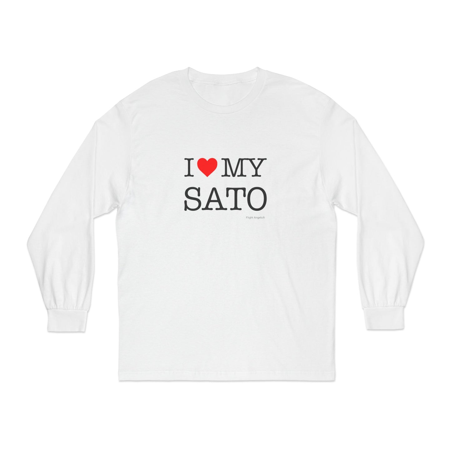 I Love My Sato Unisex Long Sleeve Tee