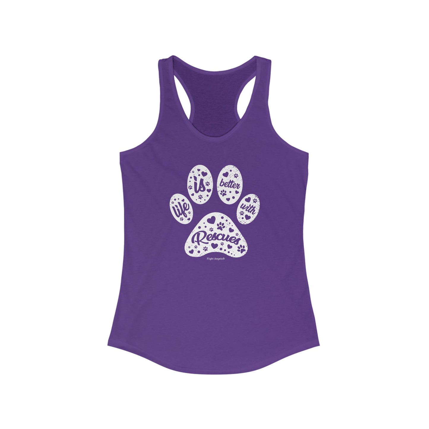 Life is Better with Rescues Women's Racerback Tank