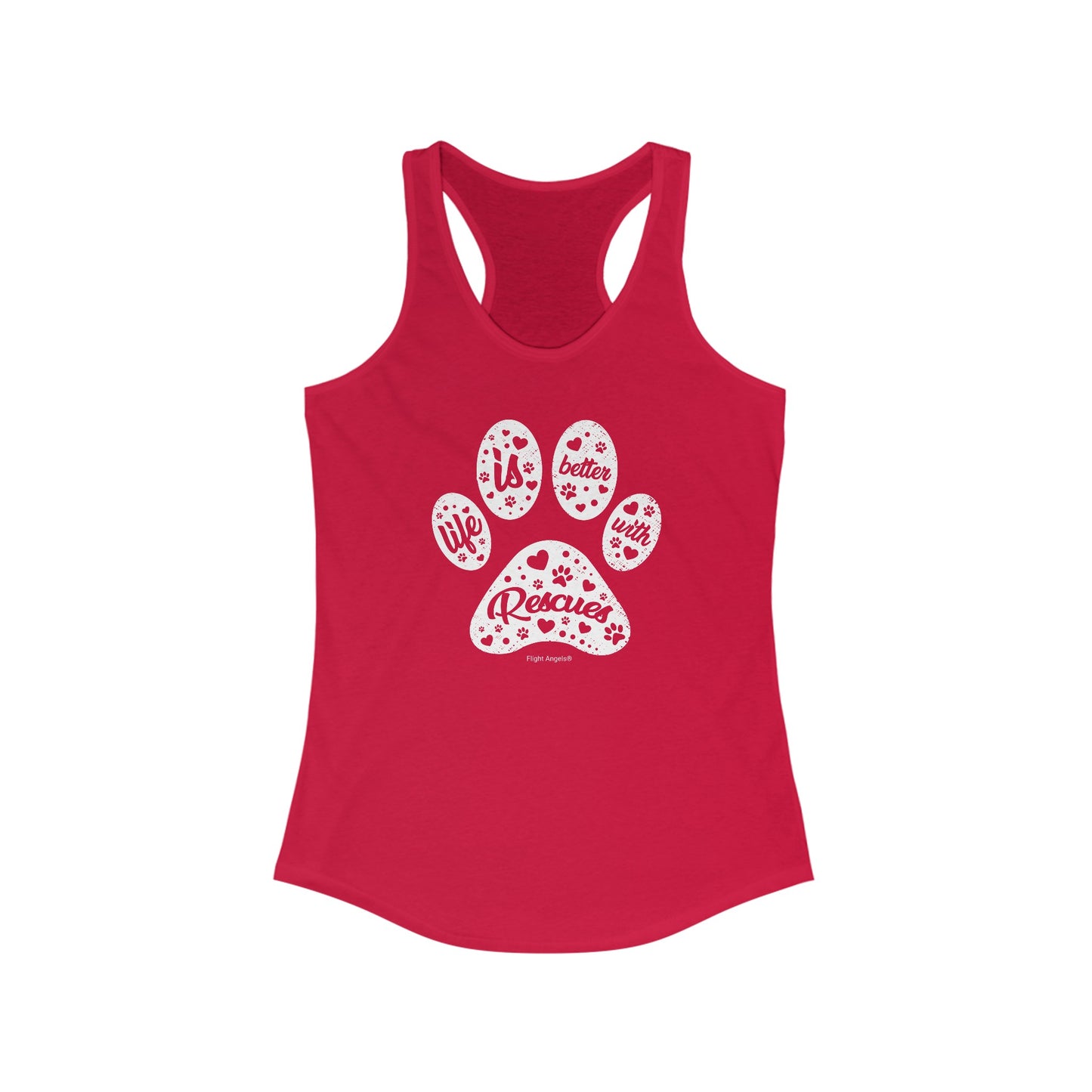 Life is Better with Rescues Women's Racerback Tank