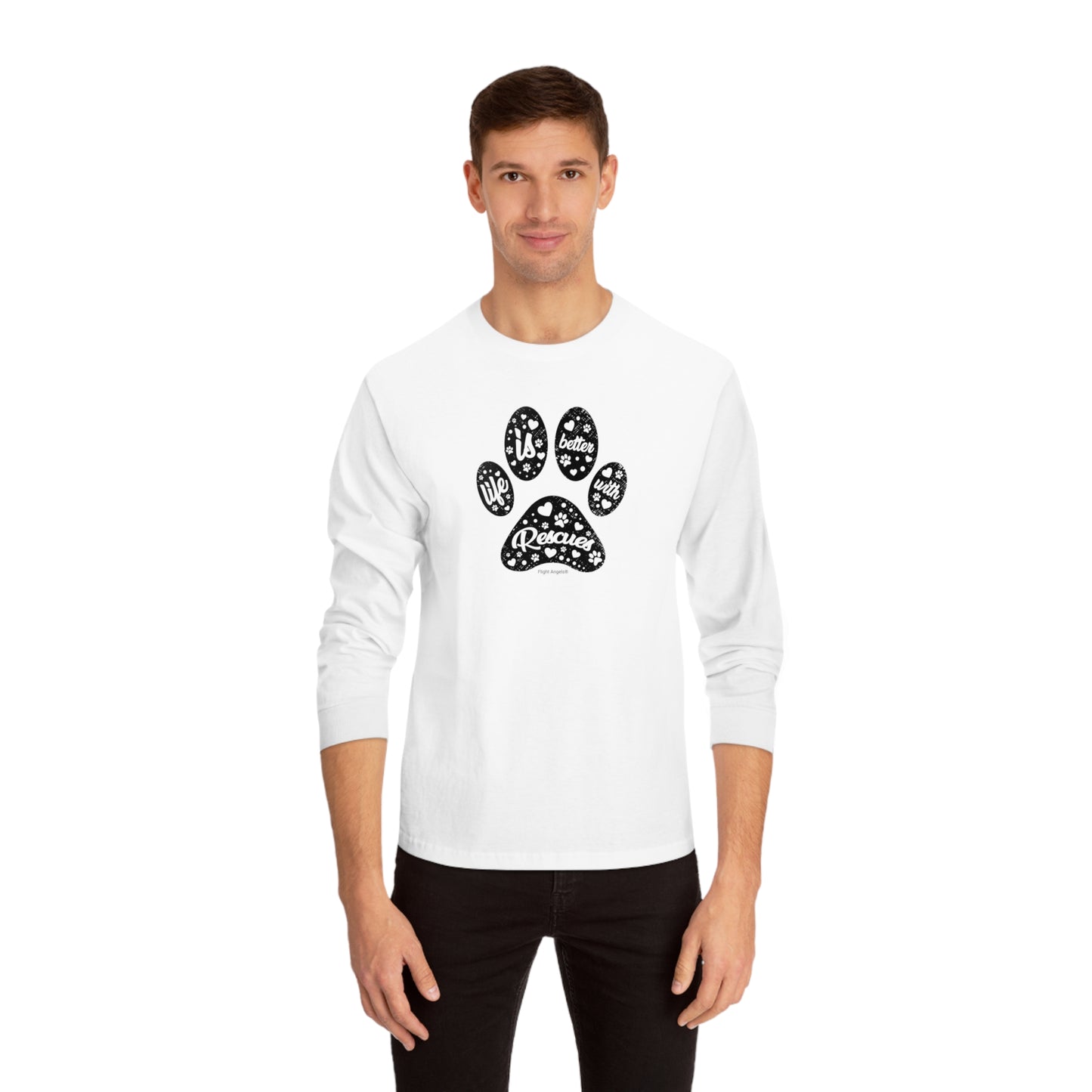 Life is Better with Rescues Unisex Long Sleeve Tee