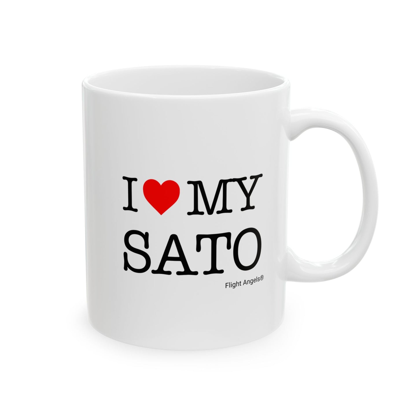 I Love My Sato Ceramic Mug 11oz