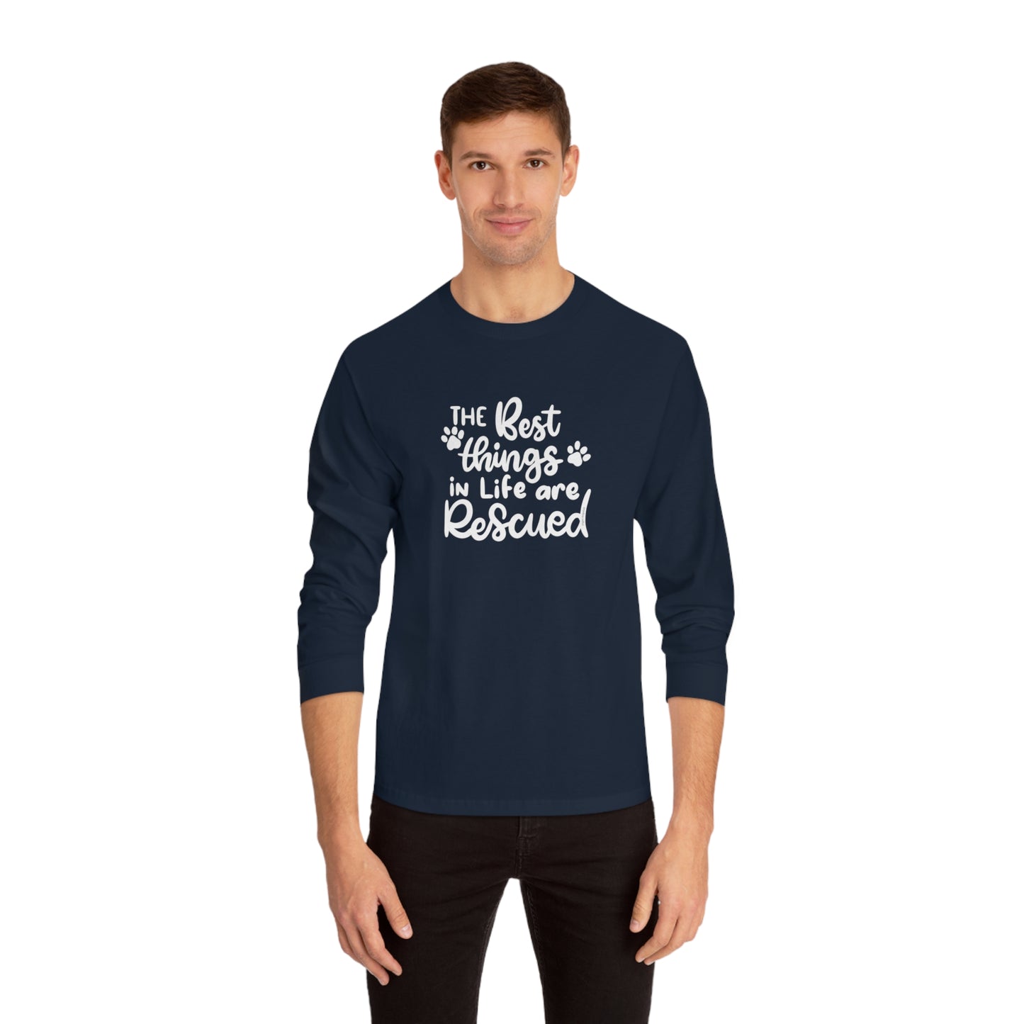 The Best Things in Life are Rescued Unisex Long Sleeve Tee