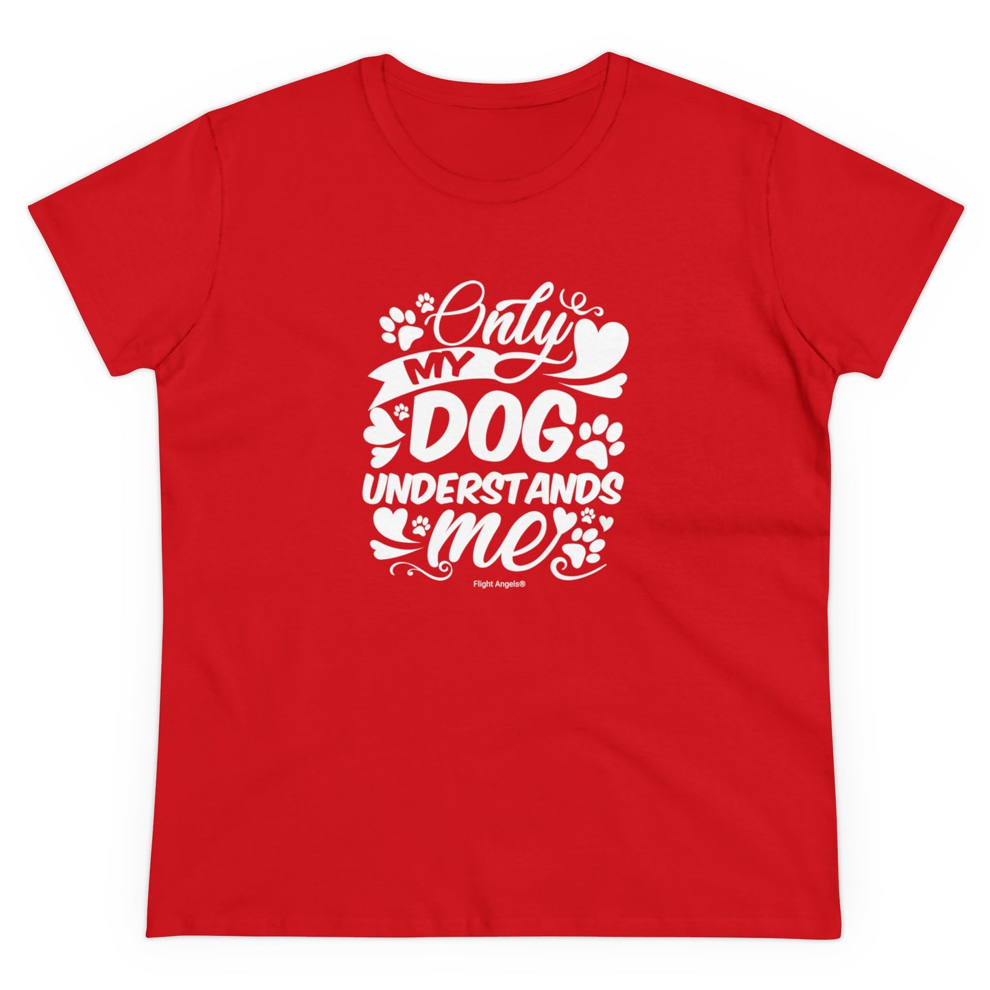 Only My Dog Understands Me Women's Tee