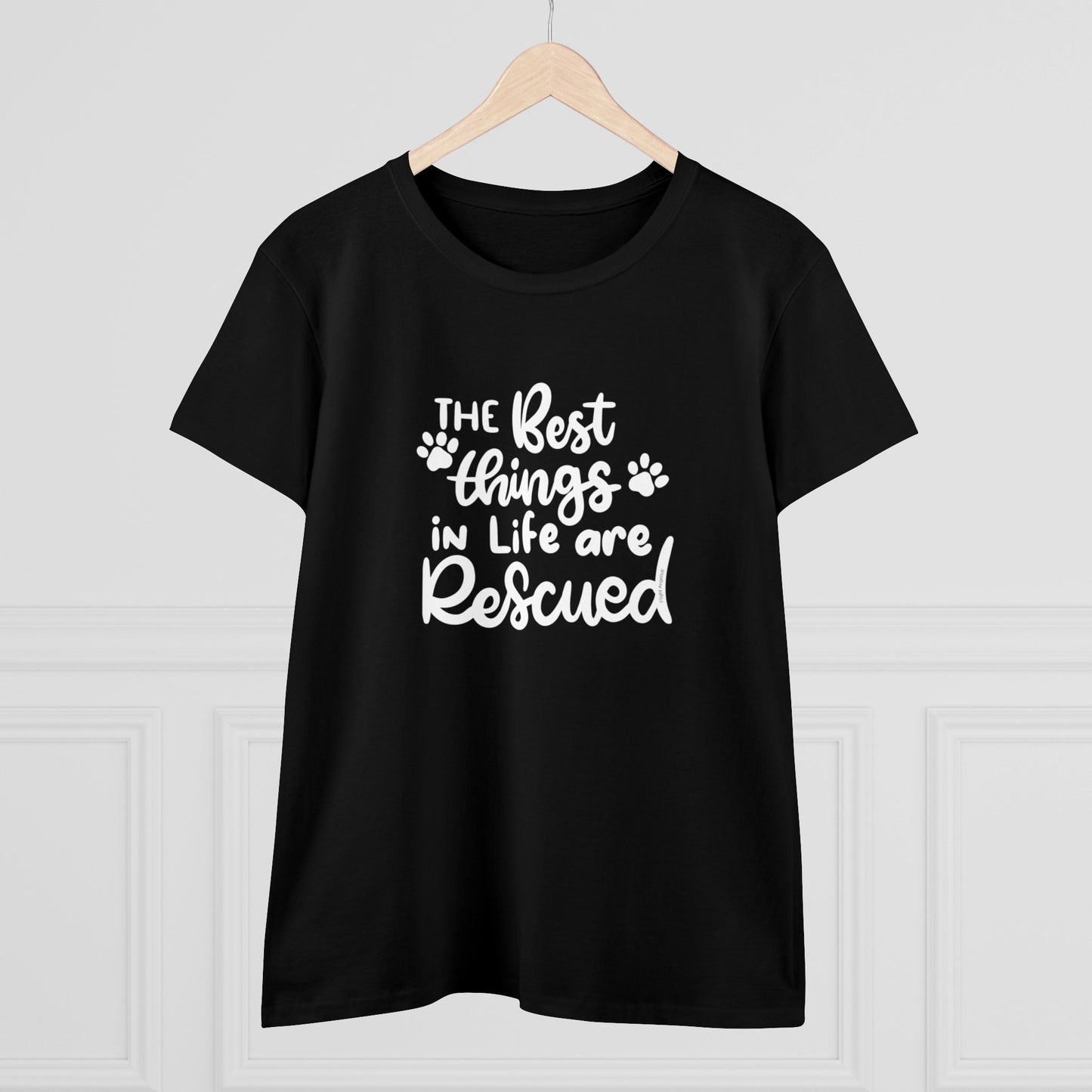 The Best Things in Life are Rescued Women's Tee