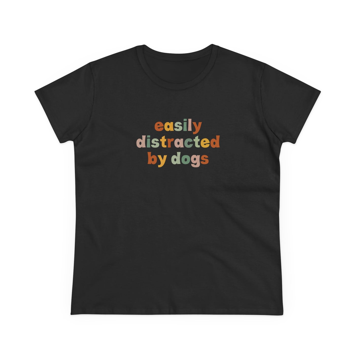 Easily Distracted by Dogs Women's Tee